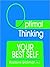 Your Best Self: With Optimal Thinking