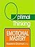 Emotional Mastery: With Optimal Thinking