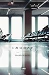 Lounge by Markku Rönkkö