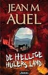 De hellige hulers land by Jean M. Auel