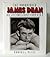 The Unabridged James Dean by Randall Riese