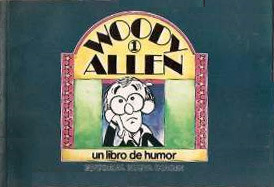 Woody Allen: Un libro de humor, #1 (Paperback)