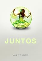 Juntos (Juntos, #1)