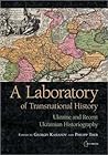 A Laboratory of Transnational History