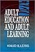 Adult Education and Adult Learning