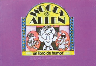 Woody Allen: Un libro de humor, #2 (Paperback)