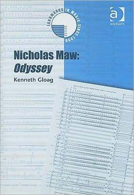 Nicholas Maw Odyssey [With CD (Audio)] by Gloag