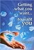 Getting What You Want...To Want You by Dov Baron