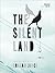 The Silent Land