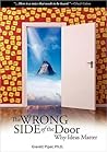 The Wrong Side of the Door - Why Ideas Matter The Wrong Side of the Door - Why Ideas Matter
