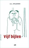 Vijf bijlen by A.L. Snijders