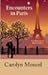Encounters in Paris: A Coll...