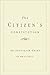 The Citizen's Constitution: An Annotated Guide