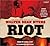 Riot