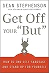 Get Off Your But:...