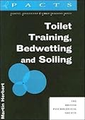 Toilet Training, Bedwetting and Soiling