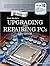Upgrading and Repairing PCs