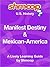 Manifest Destiny & Mexican-American War