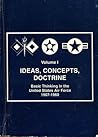 Ideas, Concepts, Doctrine  by Robert Frank Futrell