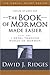 The Book of Mormon Made Easier Part 1 - 1 Nephi through Words of Mormon