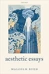 Aesthetic Essays by Malcolm Budd