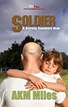 Soldier by A.K.M. Miles