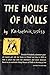 The House of Dolls