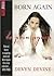 Born Again to Porn Again by Devyn Devine