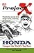Honda (Project X, #1)
