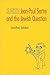 Jean-Paul Sartre and The Jewish Question: Anti-antisemitism and the Politics of the French Intellectual (Texts and Contexts)