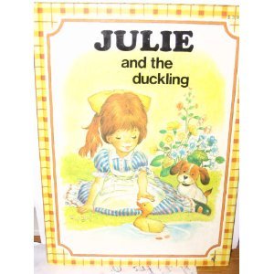Julie and the Duckling (Hardcover)