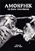 Amorphik, An Erotic Constel...