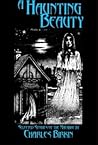 A Haunting Beauty A Haunting Beauty