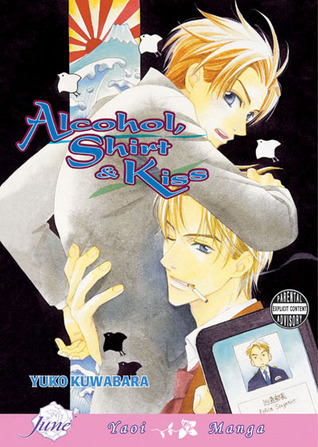 Alcohol, Shirt & Kiss (Paperback)