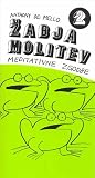 Žabja molitev II: meditativne zgodbe