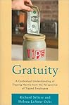 Gratuity: A Contextual Understanding of Tipping Norms from the Perspective of Tipped Employees