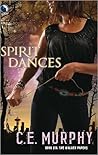 Spirit Dances by C.E. Murphy
