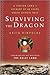 Surviving the Dragon by Arjia Rinpoche