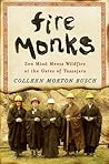 Fire Monks: Zen M...