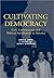 Cultivating Democracy: Civic Environments and Political Socialization in America