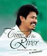 Time and the River: Brunei Darussalam 1947 - 2000