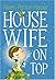 Housewife on Top (Housewife...