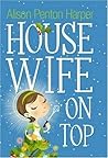 Housewife on Top by Alison Penton Harper