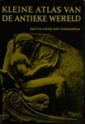 Kleine Atlas van de Antieke wereld (Paperback)