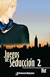 Juegos de seducción 2 by Nut