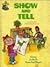Show and tell, featuring Jim Henson's Sesame Street muppets
