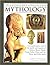 The Illustrated Encyclopedia of World Mythology by Arthur Cotterell