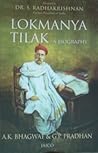 Lokmanya Tilak: A...