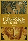 Græske guder og h...