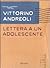 Lettera a un adolescente